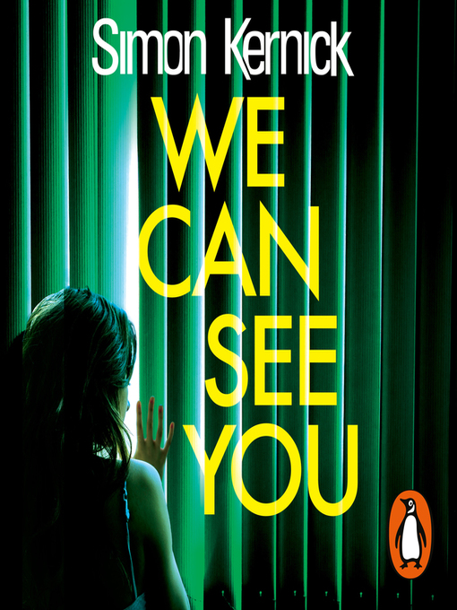 Title details for We Can See You by Simon Kernick - Wait list